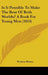 Is It Possible To Make The Best Of Both Worlds? A Book For Young Men (1853) by Thomas Binney