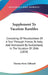 Supplement To Vacation Rambles: Consisting Of Recollections Of A Tour Through France, To Italy, And Homeward By Switzerland, In The Vacation Of 1846 ( by Thomas Noon Talfourd