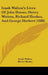 Izaak Walton's Lives Of John Donne, Henry Wotton, Richard Hooker, And George Herbert (1888) by Izaak Walton, Henry Morley
