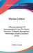 Illyrian Letters: A Revised Selection Of Correspondence From The Illyrian Provinces Of Bosnia, Herzegovina, Montenegro, Albania, Dalmatia (1878) by Arthur J. Evans