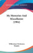 My Memories And Miscellanies (1904) by Wilhelmina Fitzclarence Munster