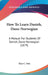 How To Learn Danish, Dano-Norwegian: A Manual For Students Of Danish, Dano-Norwegian (1879) by Elise C. Otte