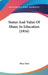 Status And Value Of Music In Education (1916) by Rose Yont