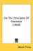 On The Principles Of Grammar (1868) by Edward Thring