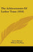 The Achievements Of Luther Trant (1910) by Edwin Balmer, William Macharg, William Oberhardt