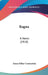 Ragna: A Novel (1910) by Anna Miller Constantini