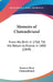 Memoirs of Chateaubriand: From His Birth in 1768, Till His Return to France in 1800 (1849) by Francois Rene Chateaubriand