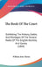 The Book Of The Court: Exhibiting The History, Duties, And Privileges Of The Several Ranks Of The English Nobility And Gentry (1844) by William John Thoms