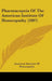 Pharmacopeia Of The American Institute Of Homeopathy (1897) by American Institute of Homeopathy