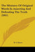 The Ministry Of Original Words In Asserting And Defending The Truth (1865) by B. A. Simon
