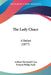 The Lady Chace: A Ballad (1877) by Arthur Cleveland Coxe, Francis Philip Nash