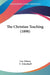 The Christian Teaching (1898) by Leo Tolstoy, V. Tchertkoff