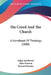 The Creed And The Church: A Handbook Of Theology (1880) by Edgar Sanderson, John Pearson, Richard Hooker