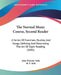 The Normal Music Course, Second Reader: A Series Of Exercises, Studies, And Songs, Defining And Illustrating The Art Of Sight Reading (1886) by John Wheeler Tufts, H. E. Holt