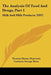 The Analysis Of Food And Drugs, Part 1: Milk And Milk Products (1897) by Thomas Hames Pearmain, Cresacre George Moor
