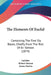 The Elements Of Euclid: Containing The First Six Books, Chiefly From The Text Of Dr. Simson (1874) by Euclides, Robert Simson, James Martin