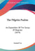 The Pilgrim Psalms: An Exposition Of The Songs Of Degrees (1874) by Samuel Cox