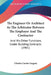 The Engineer Or Architect As The Arbitrator Between The Employer And The Contractor: And His Other Functions, Under Building Contracts (1901) by Charles Currie Gregory