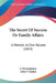 The Secret Of Success Or Family Affairs: A Memoir, In One Volume (1853) by A. Mississippian, John P. Darden