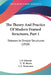 The Theory And Practice Of Modern Framed Structures, Part 1: Stresses In Simple Structures (1910) by J. B. Johnson, C. W. Bryan, F. E. Turneaure