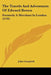 The Travels And Adventures Of Edward Brown: Formerly A Merchant In London (1739) by John Campbell