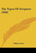 The Types Of Scripture (1868) by William Kelly