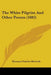 The White Pilgrim And Other Poems (1883) by Herman Charles Merivale