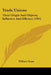 Trade Unions: Their Origin And Objects, Influence And Efficacy (1905) by William Trant