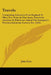 Travels: Comprising A Journey From England To Ohio, Two Years In That State, Travels In America To Which Are Added The Foreigne by John Eyre