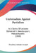 Universalism Against Partialism: In A Series Of Lectures Delivered In Newburyport, Massachusetts (1840) by Woodbury Melcher Fernald