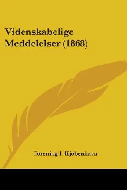 Videnskabelige Meddelelser (1868) by Forening I. Kjobenhavn