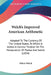 Welch's Improved American Arithmetic: Adapted To The Currency Of The United States, To Which Is Added A Concise Treatise On The Mensuration Of Planes by Oliver Welch