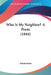 Who Is My Neighbor? A Poem (1844) by Anonymous