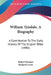 William Tyndale, A Biography: A Contribution To The Early History Of The English Bible (1886) by Robert Demaus, Richard Lovett
