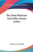 The Dead Musician And Other Poems (1916) by Charles L. O'Donnell