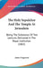 The Holy Sepulchre And The Temple At Jerusalem: Being The Substance Of Two Lectures Delivered In The Royal Institution (1865) by James Fergusson