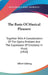 The Basis Of Musical Pleasure: Together With A Consideration Of The Opera Problem And The Expression Of Emotions In Music (1910) by Albert Gehring
