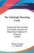 The Oakleigh Shooting Code: Containing Two Hundred And Twenty Chapters Of Information Relative To Shooting (1836) by Thomas Oakleigh, A. K. Killmister