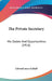 The Private Secretary: His Duties And Opportunities (1916) by Edward Jones Kilduff