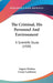 The Criminal, His Personnel And Environment: A Scientific Study (1900) by August Drahms, Cesare Lombroso