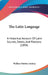 The Latin Language: A Historical Account Of Latin Sounds, Stems, And Flexions (1894) by Wallace Martin Lindsay
