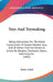 Toys And Toymaking: Being Instructions For The Home Construction Of Simple Wooden Toys, And Of Others That Are Moved Or Driven By Weights, by James Lukin