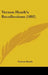 Vernon Heath's Recollections (1892) by Vernon Heath