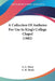 A Collection Of Anthems For Use In King's College Chapel (1882) by E. C. Perry, A. H. Mann