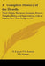 A Complete History of the Druids: Their Origin, Manners, Customs, Powers, Temples, Rites, and Superstition, with an Inquiry Into Their Religion (181 by G. Lomax T. G. Lomax, T. G. Lomax