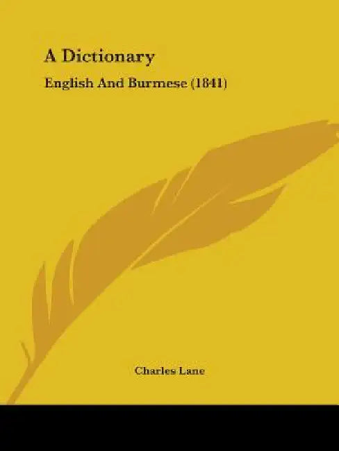 A Dictionary: English And Burmese (1841) by Charles Lane
