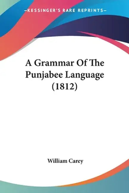 Grammar of the Punjabee Language (1812) by William Carey