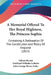 A Memorial Offered To Her Royal Highness, The Princess Sophia: Containing A Delineation Of The Constitution And Policy Of England (1815) by Gilbert Burnet, Gottfried Wilhelm Leibnitz, John George Henry Feder