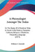 A Phrenologist Amongst The Todas: Or The Study Of A Primitive Tribe In South India History, Character, Customs, Religion, Infanticide, Polyandry, Lang by William E. Marshall