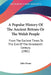 A Popular History Of The Ancient Britons Or The Welsh People: From The Earliest Times To The End Of The Nineteenth Century (1901) by John Evans